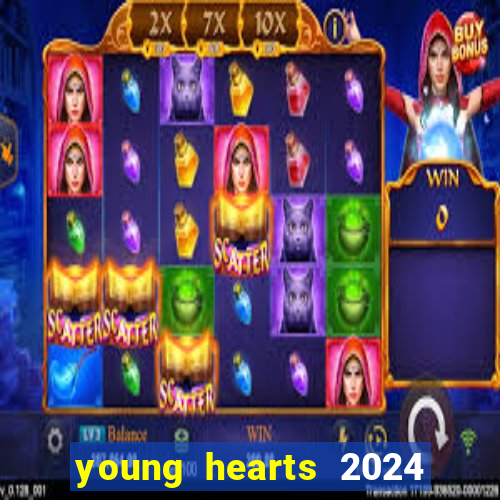 young hearts 2024 assistir online dublado